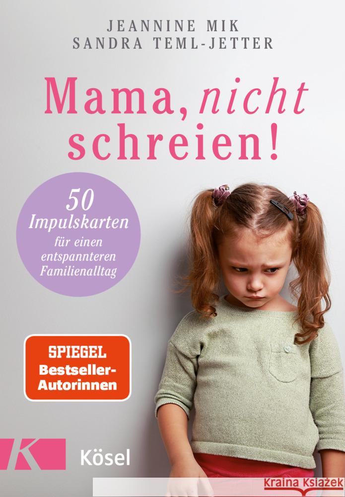 Mama, nicht schreien! Mik, Jeannine, Teml-Jetter, Sandra 9783466311873