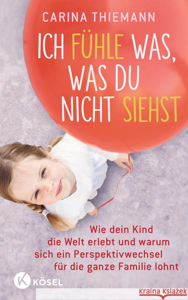 Ich fühle was, was du nicht siehst Thiemann, Carina 9783466311958