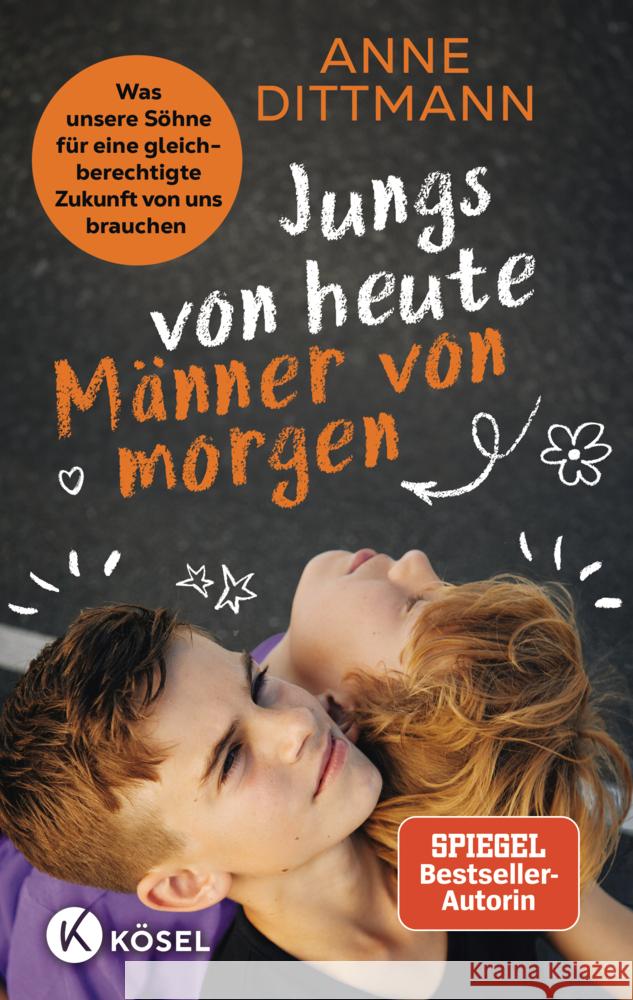 Jungs von heute, Männer von morgen Dittmann, Anne 9783466312313