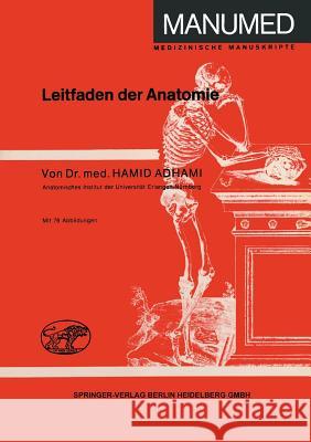 Leitfaden Der Anatomie Adhami, Hamid 9783469003942 Springer