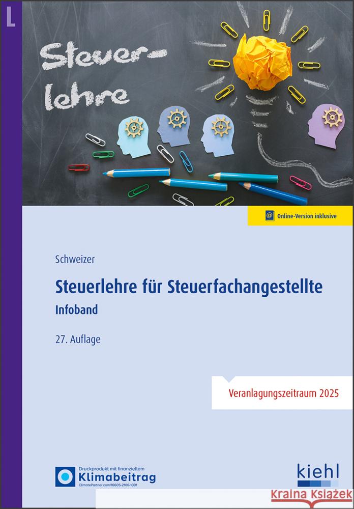 Steuerlehre für Steuerfachangestellte Schweizer, Reinhard 9783470105079