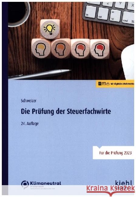 Die Prüfung der Steuerfachwirte Schweizer, Reinhard 9783470106342