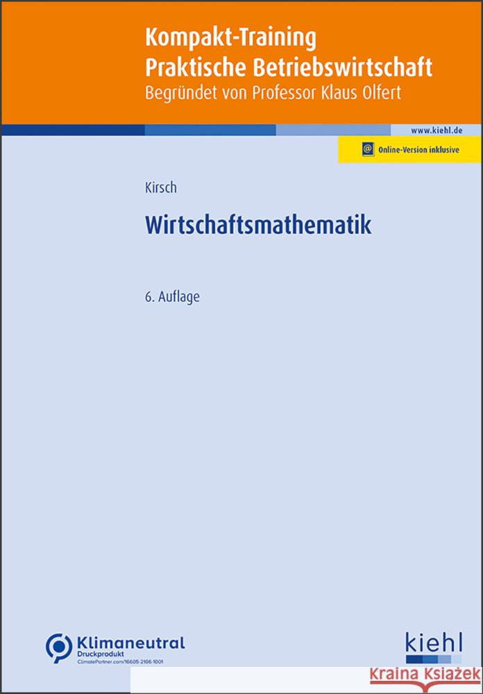 Wirtschaftsmathematik Kirsch, Siegfried 9783470545066 Kiehl