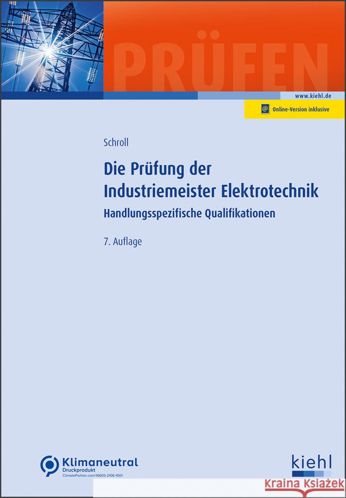 Die Prüfung der Industriemeister Elektrotechnik Schroll, Stefan 9783470576978 Kiehl