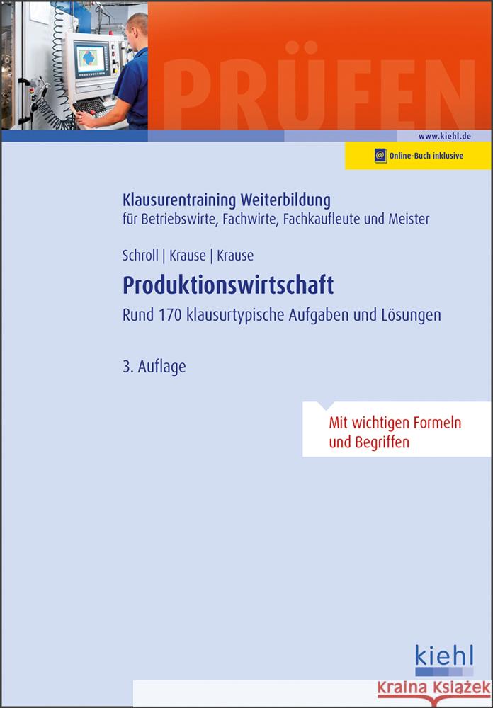 Produktionswirtschaft Schroll, Stefan 9783470636030 Kiehl