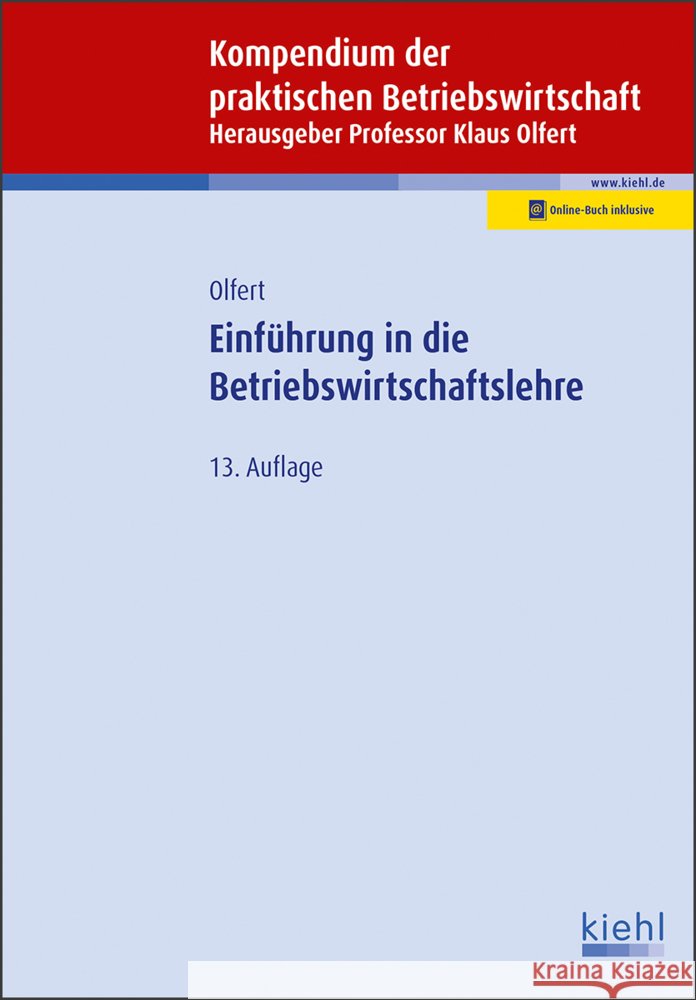 Einführung in die Betriebswirtschaftslehre Olfert, Klaus 9783470649436 Kiehl