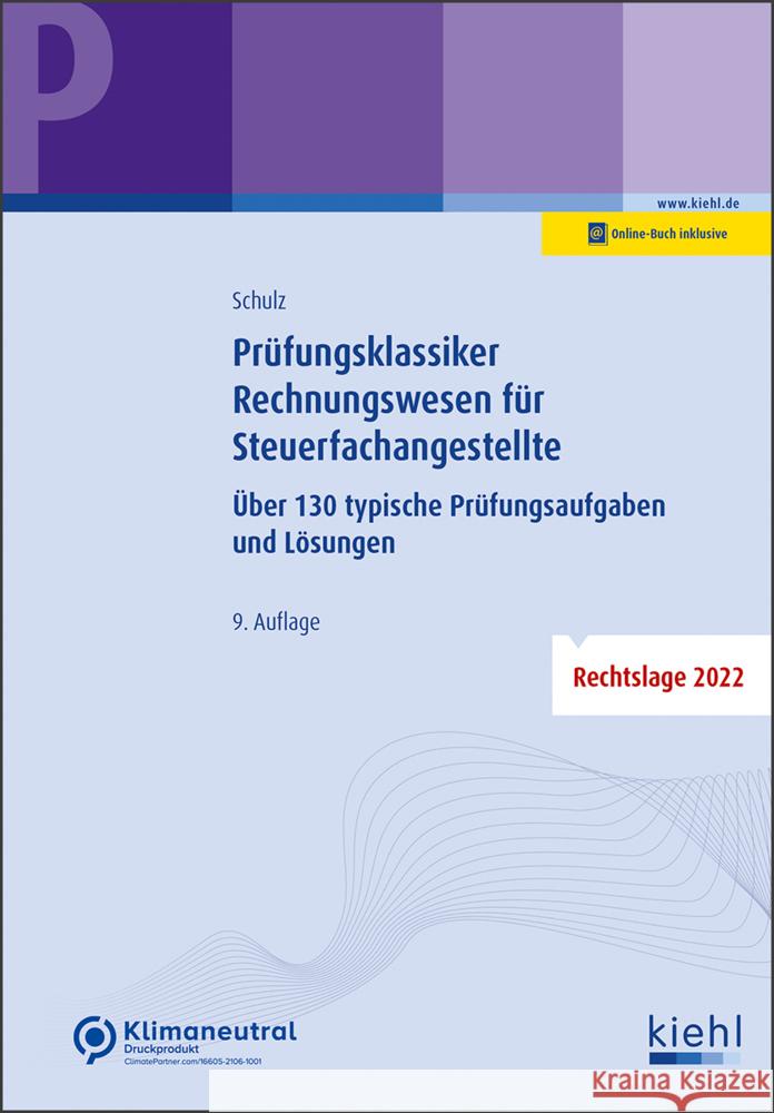Prüfungsklassiker Rechnungswesen für Steuerfachangestellte Schulz, Heiko 9783470651699