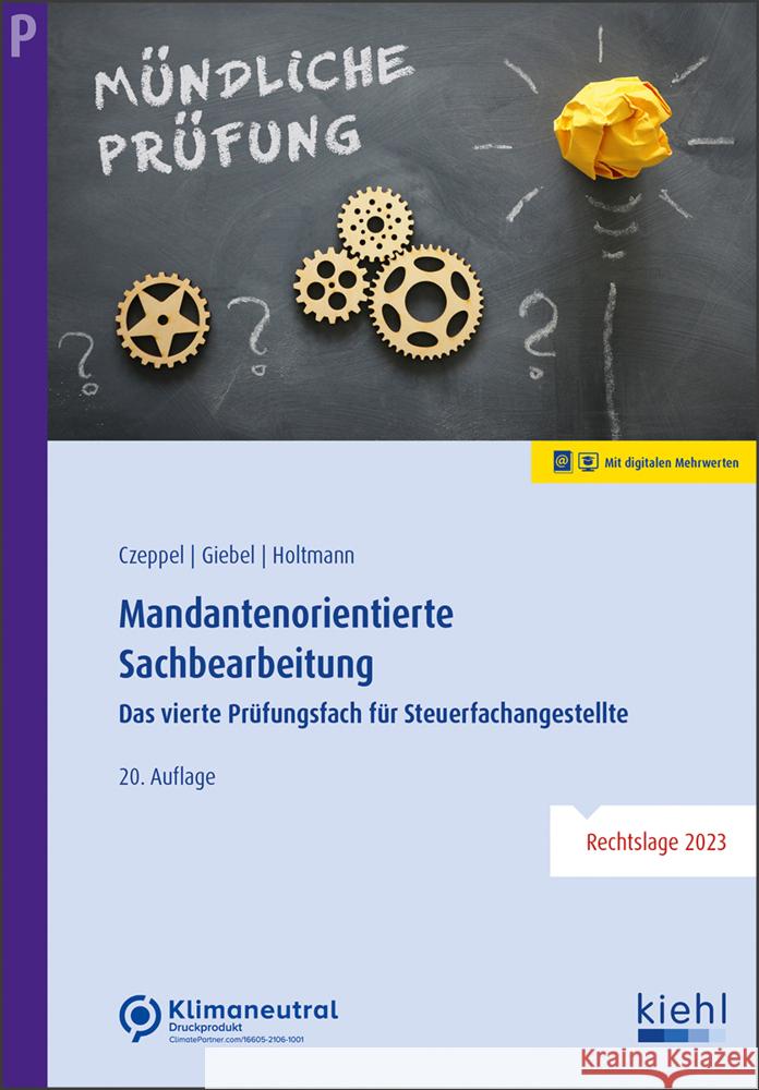 Mandantenorientierte Sachbearbeitung Holtmann, Sabine, Giebel, Torsten, Czeppel, Uwe 9783470653600