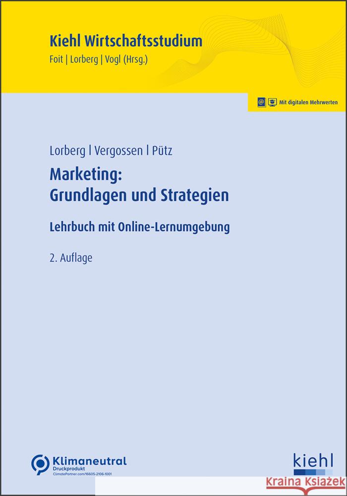 Marketing: Grundlagen und Strategien Pütz, Christoph, Lorberg persönlich, LL.M., M.A. Daniel, Vergossen, Harald 9783470654829