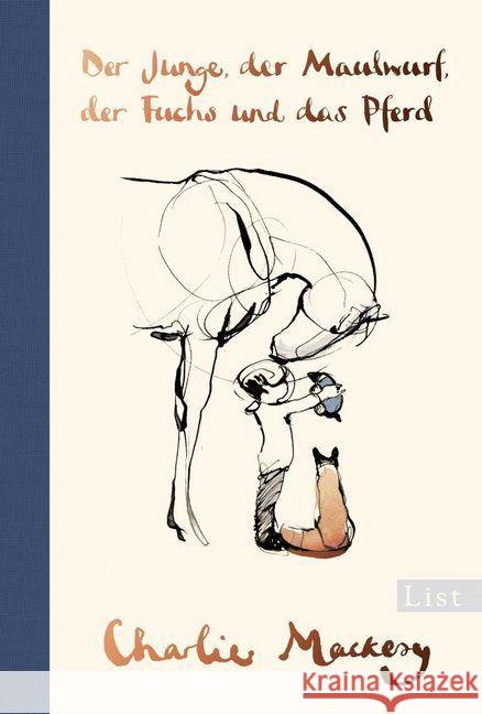 Der Junge, der Maulwurf, der Fuchs und das Pferd : Barnes & Noble Book of the Year 2019 Mackesy, Charlie 9783471360217 List