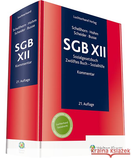 SGB XII - Kommentar Schellhorn, Helmut, Hohm, Karl-Heinz, Scheider, Peter 9783472097389