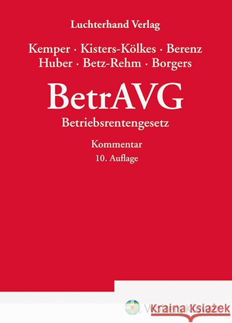 BetrAVG - Kommentar Berenz, Claus, Betz-Rehm, Christian, Borgers, Annika 9783472097815 Luchterhand