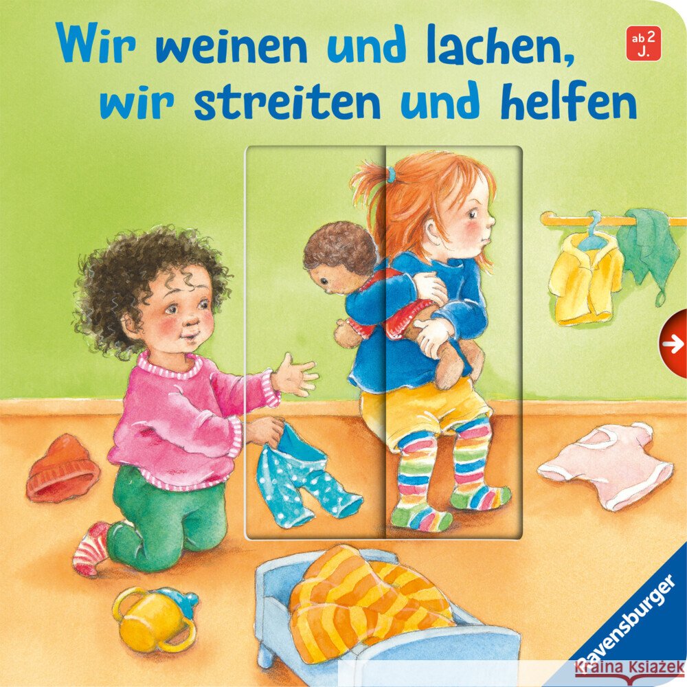 Wir weinen und lachen, wir streiten und helfen: Ein Bilderbuch mit großen Verwandlungsschiebern Grimm, Sandra 9783473306510 Ravensburger Verlag