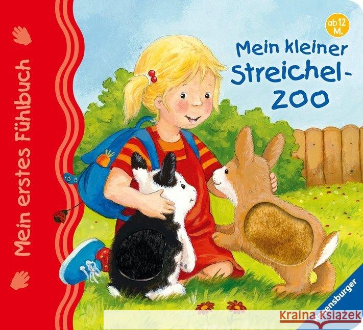 Mein kleiner Streichelzoo Weller, Ana-Maria Grimm, Sandra  9783473326112 Ravensburger Buchverlag
