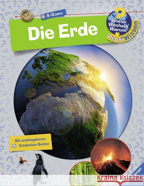 Die Erde : Mit ausklappbaren Entdecker-Seiten Kannenberg, Anette; Erne, Andrea 9783473327188 Ravensburger Buchverlag