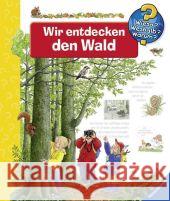 Wir entdecken den Wald Weinhold, Angela   9783473327997 Ravensburger Buchverlag