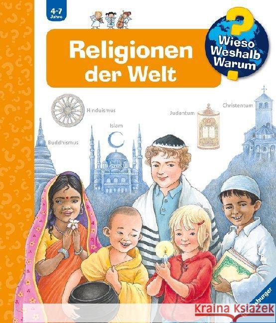 Religionen der Welt Weinhold, Angela 9783473328956 Ravensburger Buchverlag