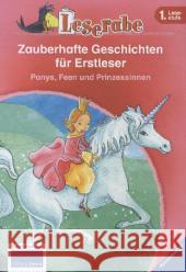 Zauberhafte Geschichten für Erstleser : Ponys, Feen und Prinzessinnen. Die Prinzessin und das Einhorn; Feengeschichten; Ponygeschichten. 3 Bücher in einem Band Thilo; Walder, Vanessa; Neudert, Cornelia 9783473362929 Ravensburger Buchverlag