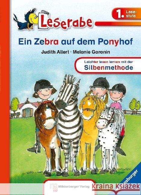 Ein Zebra auf dem Ponyhof : Leichter lesen lernen mit der Silbenmethode Allert, Judith 9783473385638 Mildenberger