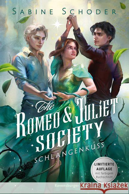 The Romeo & Juliet Society, Band 2: Schlangenkuss (Knisternde Romantasy | Limitierte Auflage mit Farbschnitt) Schoder, Sabine 9783473402397 Ravensburger Verlag