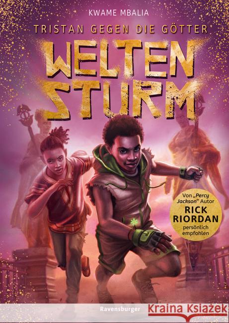 Tristan gegen die Götter, Band 2 - Weltensturm Mbalia, Kwame 9783473402496