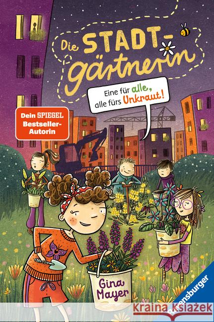 Die Stadtgärtnerin, Band 2: Eine für alle, alle fürs Unkraut! (Kinderbuch ab 8 Jahre von Bestseller-Autorin Gina Mayer) Mayer, Gina 9783473404773