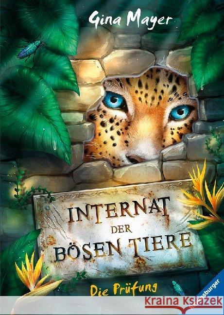 Das Internat der bösen Tiere: Die Prüfung Mayer, Gina 9783473408429 Ravensburger Verlag