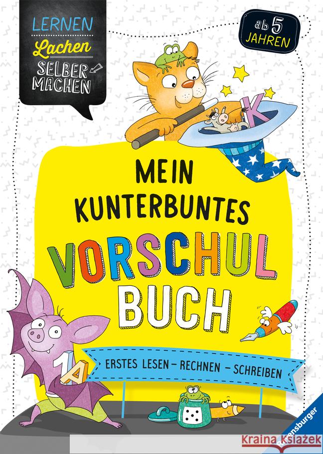 Mein kunterbuntes Vorschulbuch Morgenroth, Felizitas, Odersky, Eva, Zimmermann, Britta 9783473416332 Ravensburger Verlag