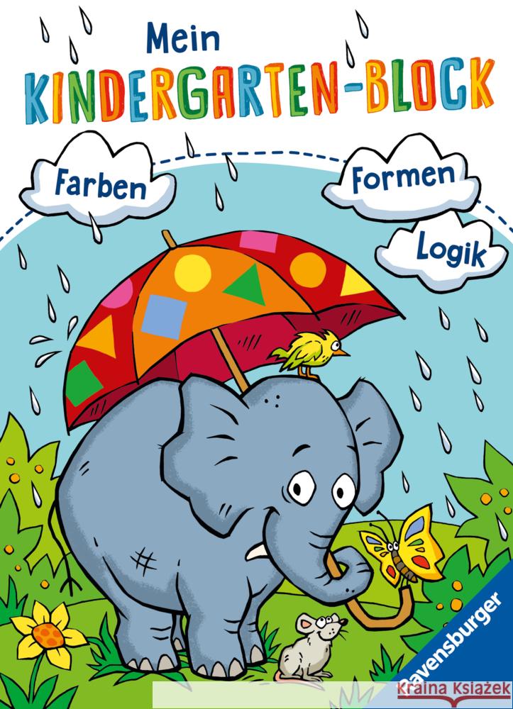 Ravensburger Mein Kindergarten-Block - Farben, Formen, Logik- Rätselspaß für Kindergartenkinder ab 5 Jahren - Förderung von Logik, Aufmerksamkeit und Ausdauer Zimmermann, Britta, Lohr,  Anja, Pätz, Christine 9783473416356