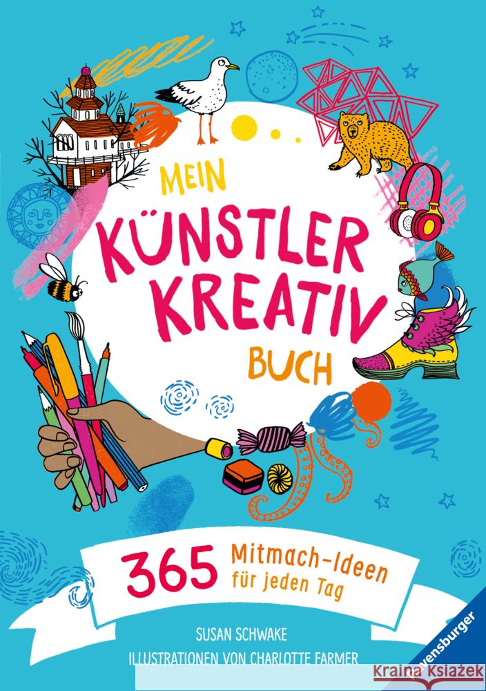 Mein Künstler-Kreativbuch Schwake, Susan 9783473417377 Ravensburger Verlag