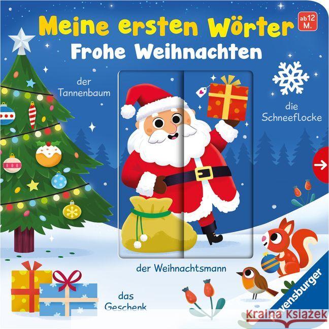 Meine ersten Wörter: Frohe Weihnachten - Sprechen lernen mit großen Schiebern für Kinder ab 12 Monaten Rulff, Mila 9783473418664 Ravensburger Verlag