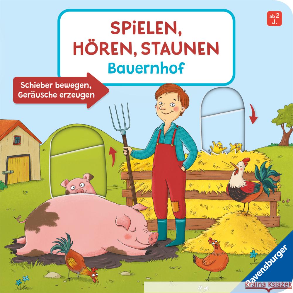 Spielen, Hören, Staunen: Bauernhof. Ein Sound-Spielbuch ohne Batterie und Elektronik Wieker, Katharina 9783473419074 Ravensburger Verlag