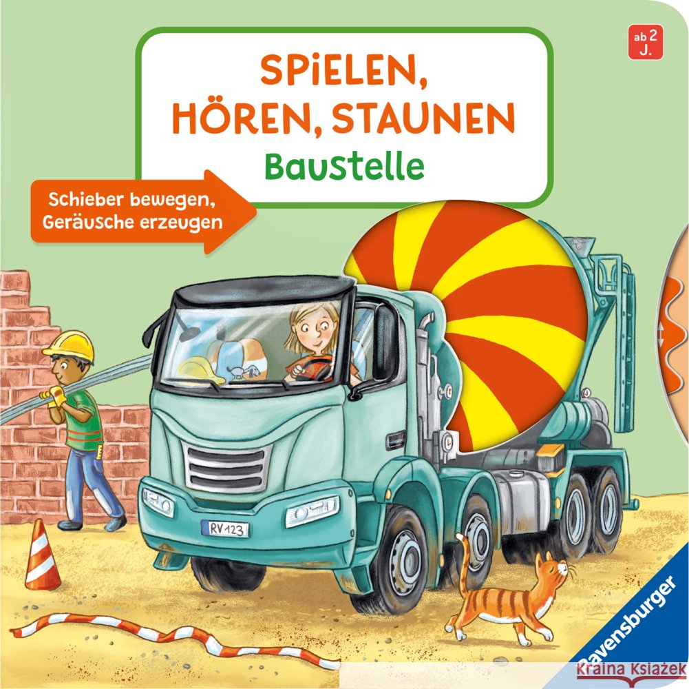 Spielen, Hören, Staunen: Baustelle. Ein Sound-Spielbuch ohne Batterie und Elektronik Wieker, Katharina 9783473419081 Ravensburger Verlag