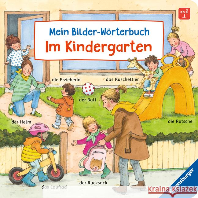 Mein Bilder-Wörterbuch: Im Kindergarten Gernhäuser, Susanne 9783473419180