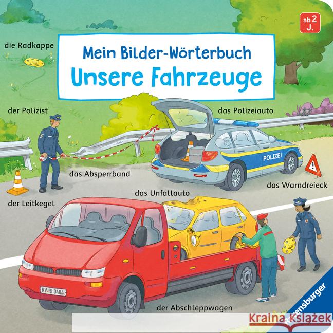 Mein Bilder-Wörterbuch: Unsere Fahrzeuge Gernhäuser, Susanne 9783473419203
