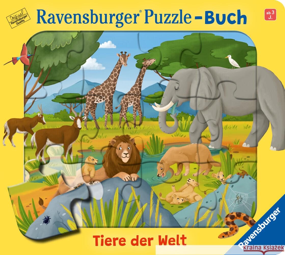 Ravensburger Puzzle-Buch: Tiere der Welt - Kinderbuch ab 3 Jahren, Puzzle mit 12 Teilen, Spielbuch, Wimmelbuch, Pappbilderbuch Korda, Steffi 9783473420797