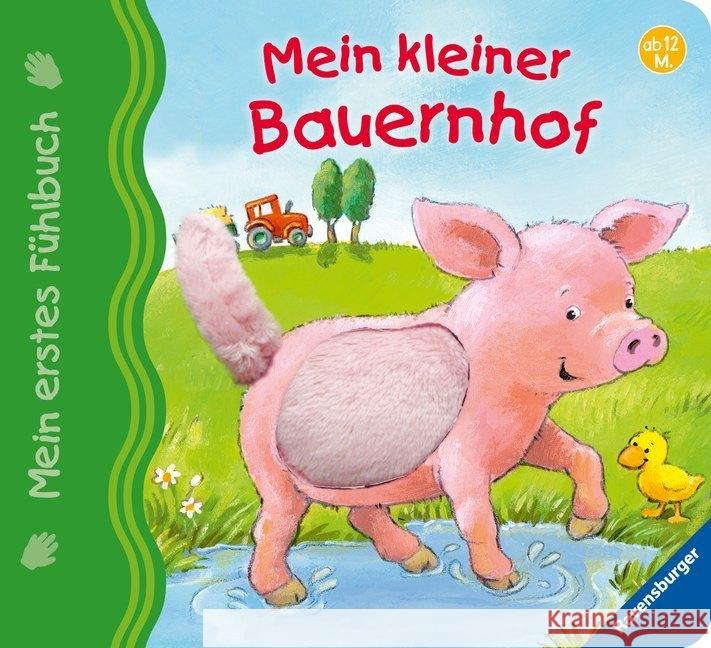 Mein kleiner Bauernhof Grimm, Sandra; Senner, Katja 9783473432943 Ravensburger Buchverlag