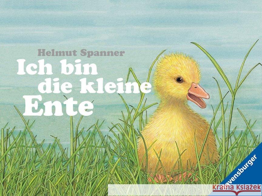 Ich bin die kleine Ente Spanner, Helmut 9783473435487