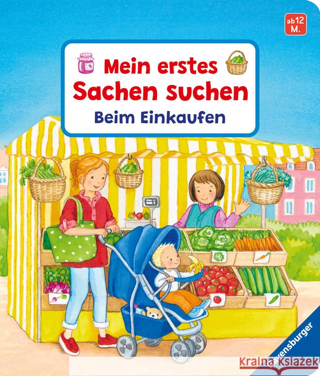 Mein erstes Sachen suchen: Beim Einkaufen Grimm, Sandra 9783473438938