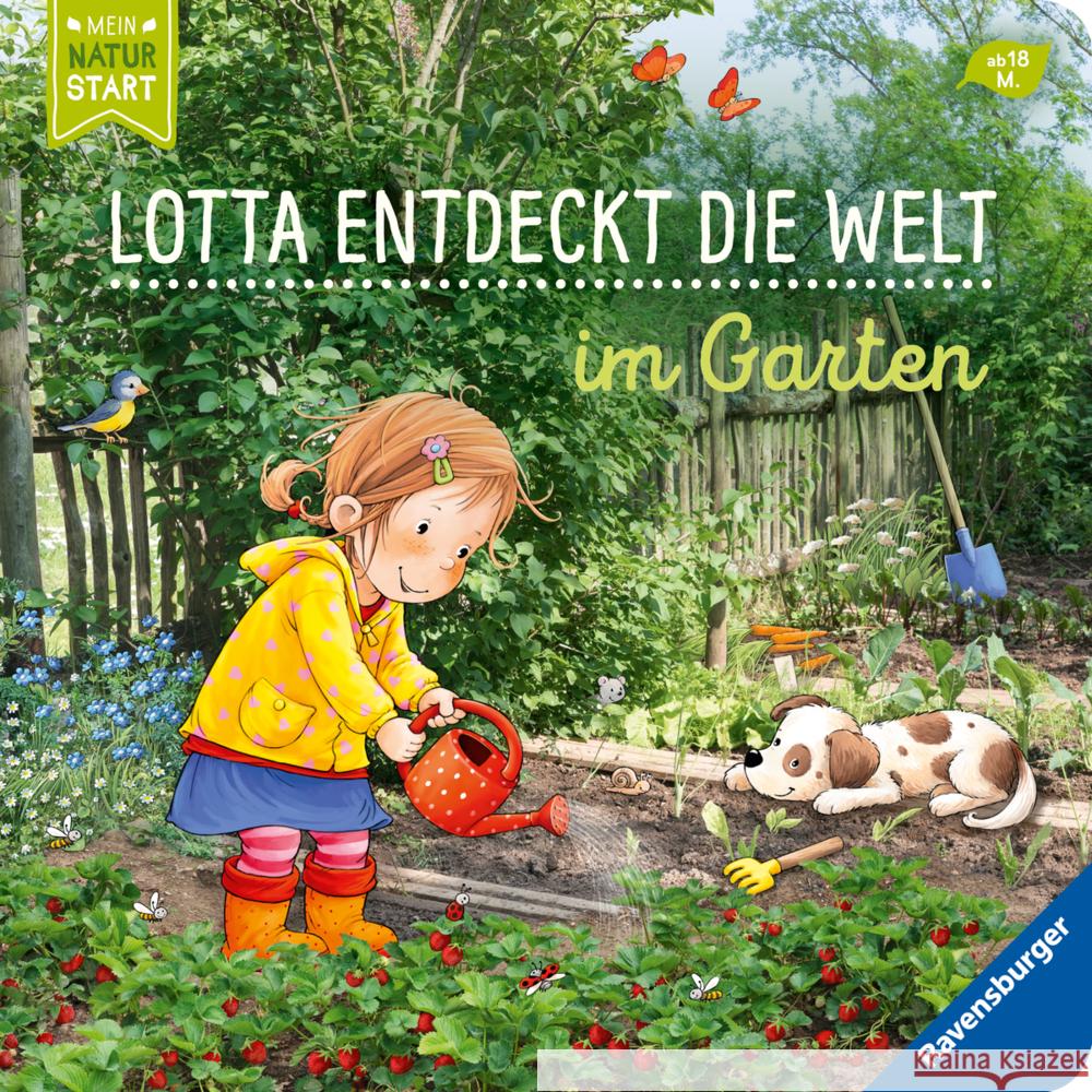 Lotta entdeckt die Welt: Im Garten Grimm, Sandra 9783473439959