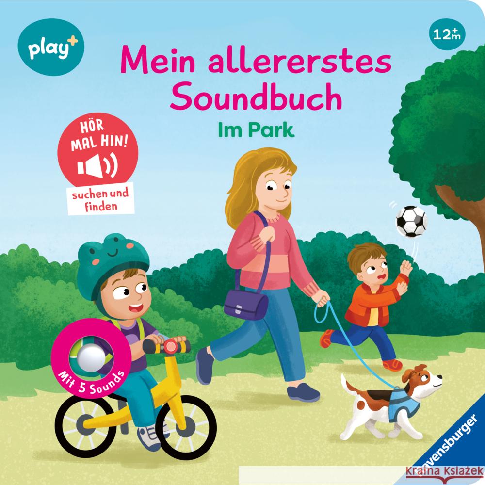 Play+ Mein allererstes Soundbuch Im Park - ab 12 Monate Höck, Maria 9783473456376