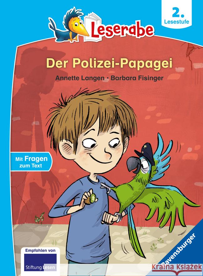 Der Polizei-Papagei - Leserabe ab 2. Klasse - Erstlesebuch für Kinder ab 7 Jahren Langen, Annette 9783473460588 Ravensburger Verlag