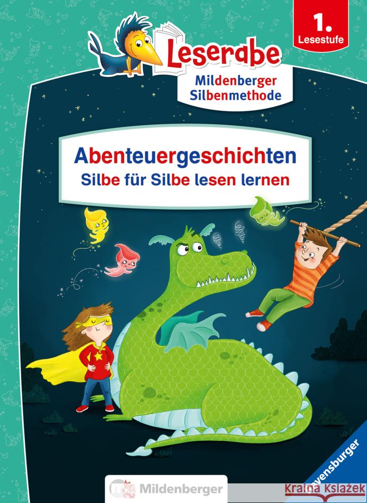 Abenteuergeschichten - Silbe für Silbe lesen lernen - Leserabe ab 1. Klasse - Erstlesebuch für Kinder ab 6 Jahren Boehme, Julia, Klein, Martin 9783473461912 Ravensburger Verlag