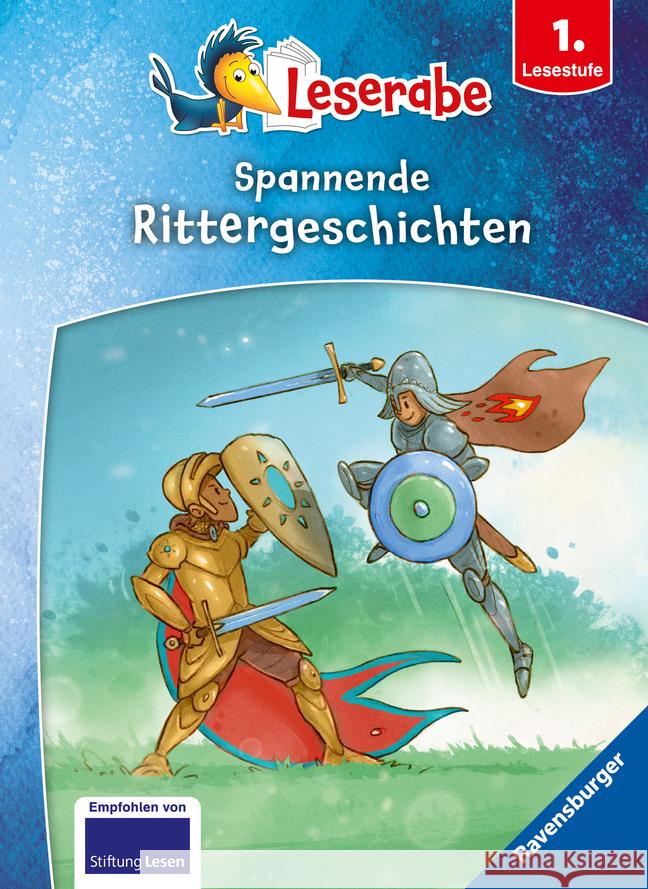 Spannende Rittergeschichten - Leserabe ab 1. Klasse - Erstlesebuch für Kinder ab 6 Jahren Janisch, Heinz, Reider, Katja, Wich, Henriette 9783473462292 Ravensburger Verlag