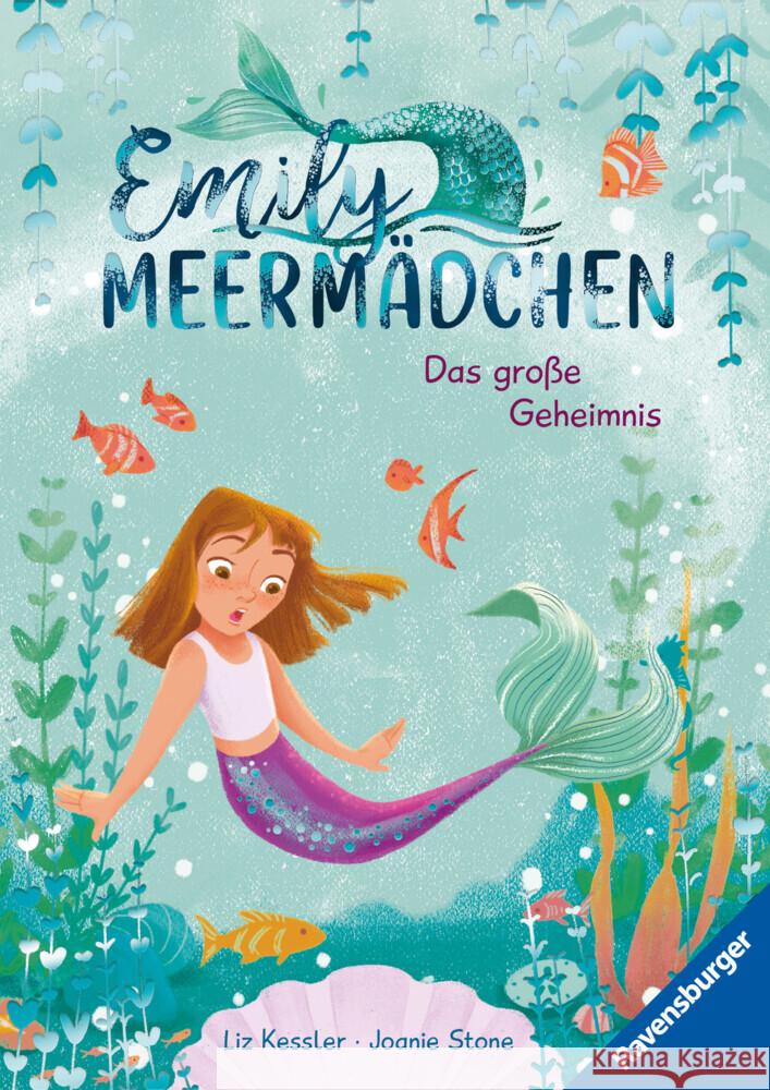 Emily Meermädchen - Das große Geheimnis (ein Meerjungfrauen-Erstlesebuch für Kinder ab 6 Jahren) Kessler, Liz 9783473462506