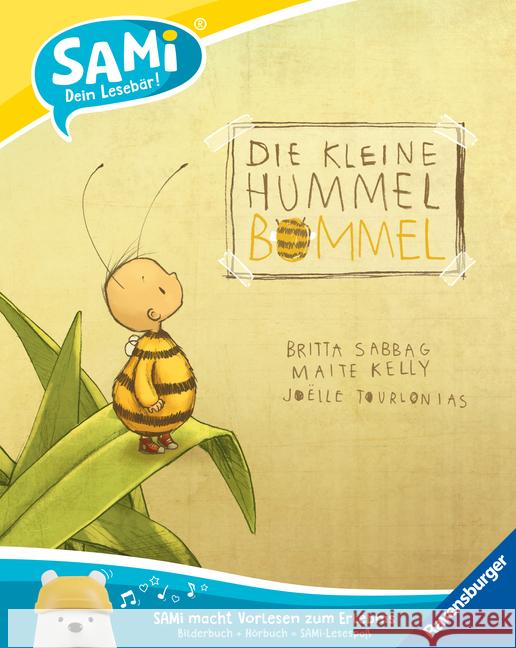 SAMi - Die kleine Hummel Bommel Sabbag, Britta, Kelly, Maite 9783473462674 Ravensburger Verlag