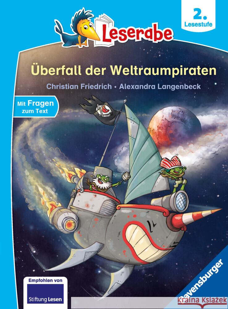 Überfall der Weltraumpiraten - Leserabe ab Klasse 2 - Erstlesebuch für Kinder ab 7 Jahren Friedrich, Christian 9783473462834