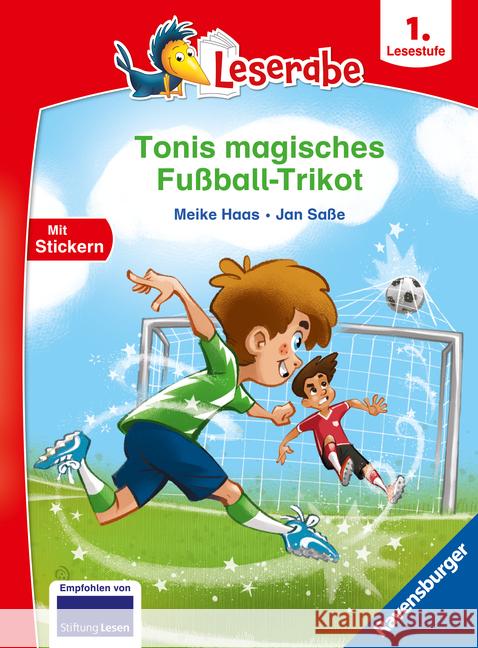 Tonis magisches Fußball-Trikot - lesen lernen mit dem Leserabe - Erstlesebuch - Kinderbuch ab 6 Jahren - Lesen lernen 1. Klasse Jungen und Mädchen (Leserabe 1. Klasse) Haas, Meike 9783473463169