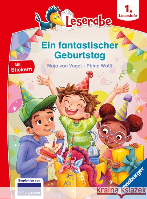 Ein fantastischer Geburtstag - lesen lernen mit dem Leserabe - Erstlesebuch - Kinderbuch ab 6 Jahren - Lesen lernen 1. Klasse Jungen und Mädchen (Leserabe 1. Klasse) Vogel, Maja von 9783473463183