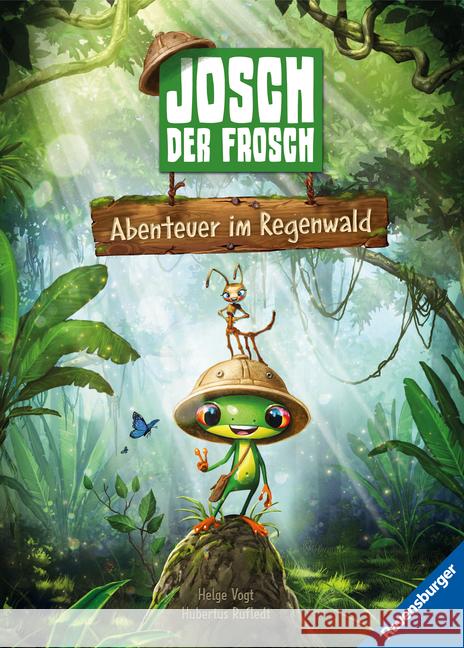 Josch der Frosch: Abenteuer im Regenwald Rufledt, Hubertus 9783473463947